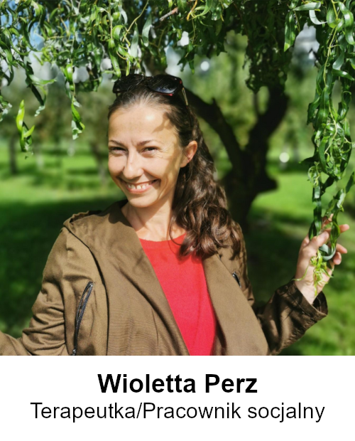 Wioleta Perz. Terapeutka i pracownik socjalny. 